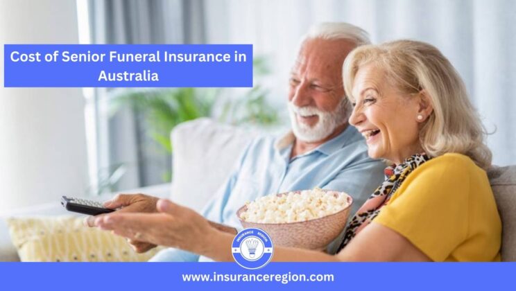What Is The Cost of Senior Funeral Insurance In Australia? 
  